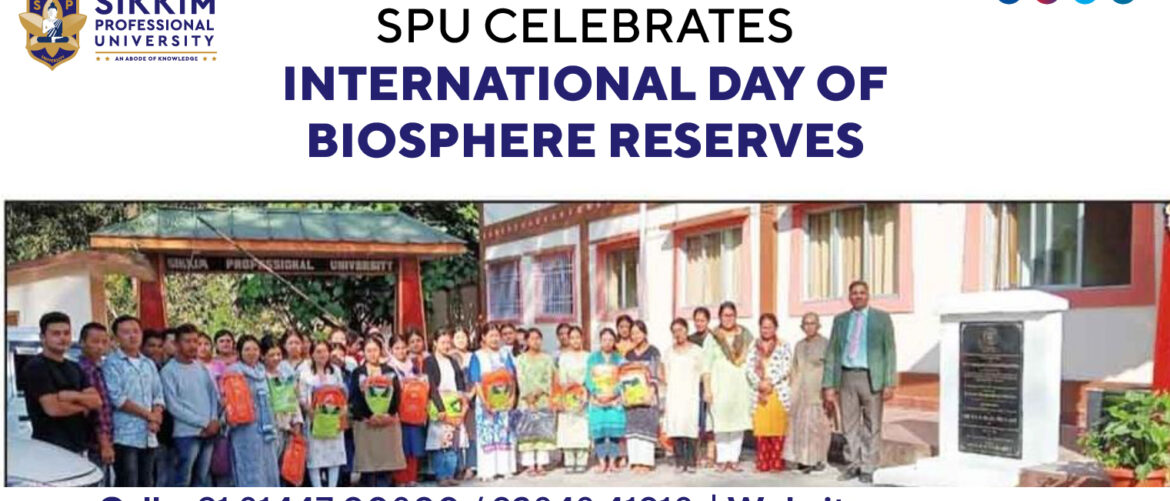 International Day for Biosphere Reserve Day Celebrated at Sikkim Professional University