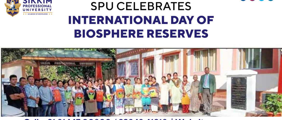 International Day for Biosphere Reserve Day Celebrated at Sikkim Professional University