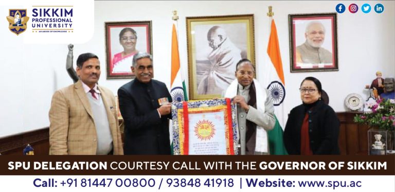 SPU Delegation Courtesy Call with the Governor of Sikkim