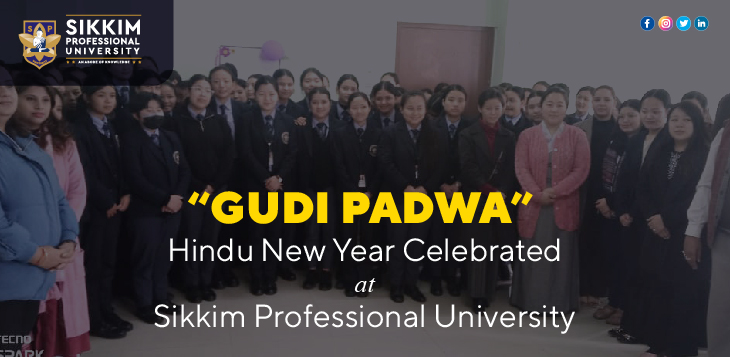 “Gudi Padwa” Hindu New Year Celebrated at Sikkim Professional University
