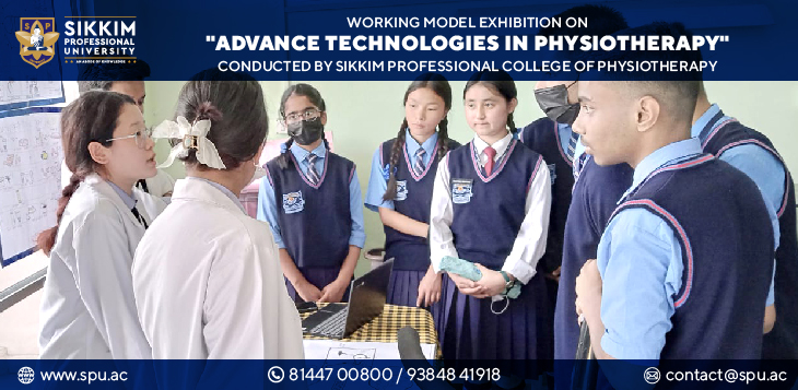 Working Model Exhibition on Advance Technologies in Physiotherapy Conducted by Sikkim Professional College of Physiotherapy